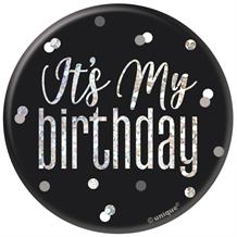 Black and Silver Holographic It’s My Birthday Badge