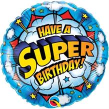 Have a Super Birthday 18" Foil | Helium Balloon